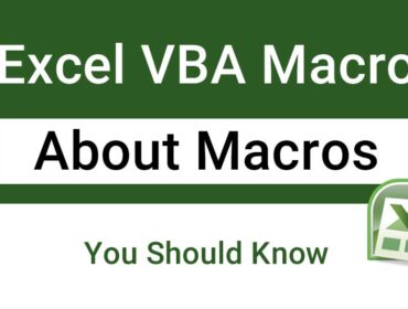About Excel Macros