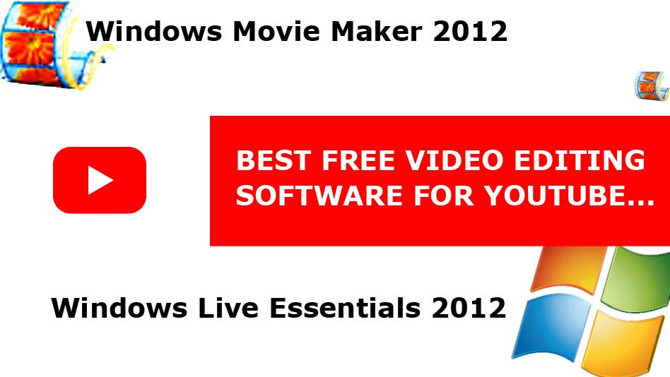 windows live essentials 2012 movie maker