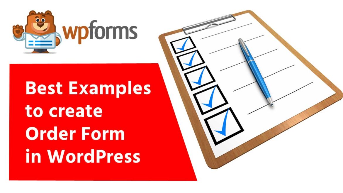 Best Examples to Create Order Form in WordPress using WPForms Plugin
