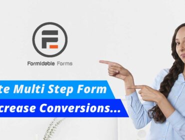 Create Multi Step Form and Increase Conversions