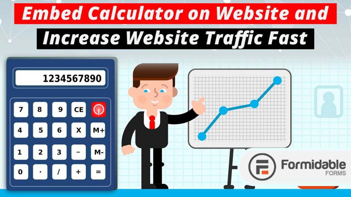 Embed Calculator on Website and Increase Website Traffic Fast